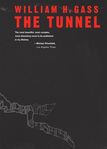 William H. Gass: The Tunnel (2012, Dalkey archive press)