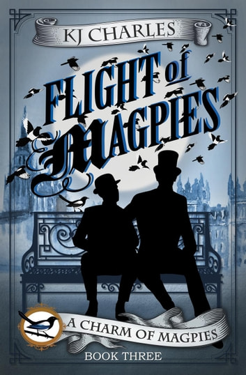 KJ Charles: Flight of Magpies (EBook, 2017, KJC Books)