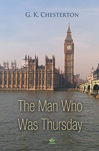 G. K. Chesterton: The Man Who Was Thursday (Paperback, 2018, Fractal Press)