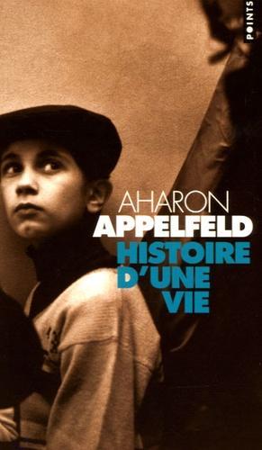 Aharon Appelfeld: Histoire d'une vie (French language, 2005)