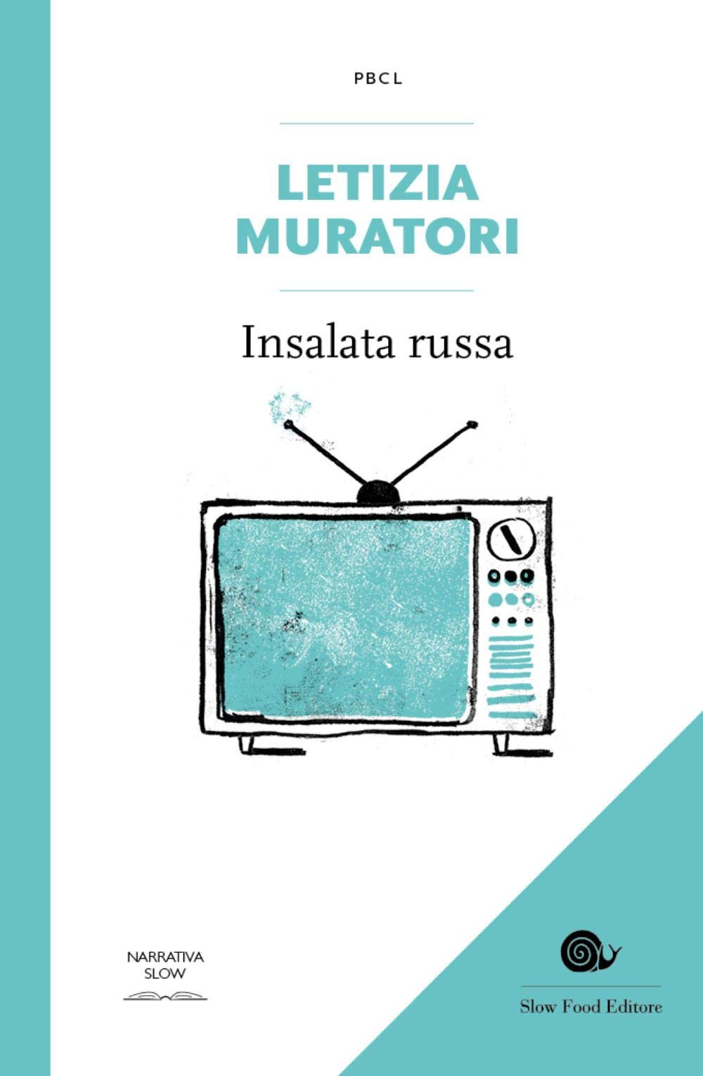 Letizia Muratori: Insalata russa (Italian language, 2020, Slow food editore)