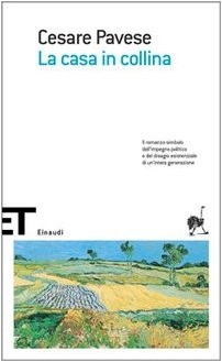 Cesare Pavese: La Casa in Collina (Paperback, 2005, Einaudi)