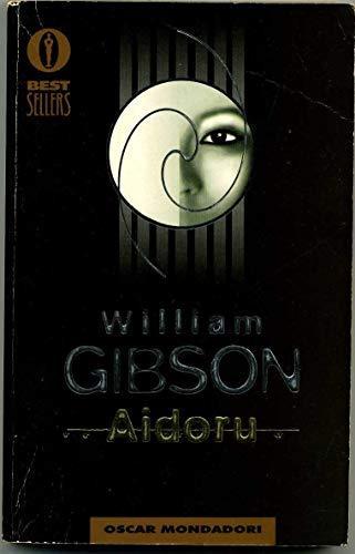 William Gibson: Aidoru (Italian language, 1998)
