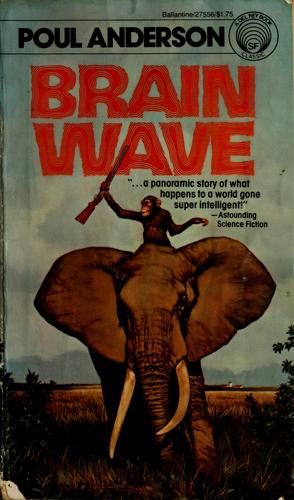 Poul Anderson: Brain wave. (1954, Ballantine Books)