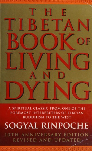 Sogyal Rinpoche: The Tibetan book of living and dying (2002, Rider)