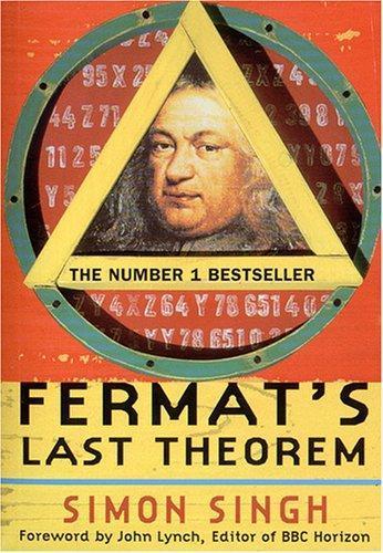 Simon Singh: Fermat's last theorem (1997, Fourth Estate)