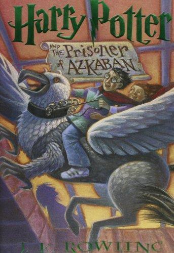 J. K. Rowling: Harry Potter And The Prisoner Of Azkaban (Hardcover, 1999, Arthur A. Levine Books)