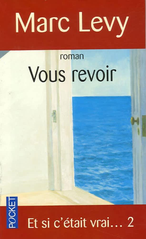 Marc Levy: Vous revoir (French language, 2006, Presses Pocket)