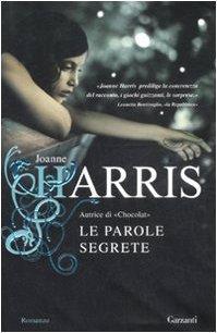 Joanne Harris: Le parole segrete (Italian language, 2008)