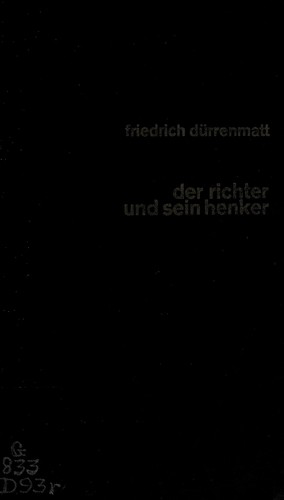 Friedrich Dürrenmatt: Der Richter und sein Henker. (German language, 1952, Benziger)