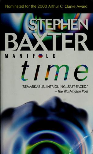 Stephen Baxter: Manifold: time (Paperback, 2000, Del Rey)