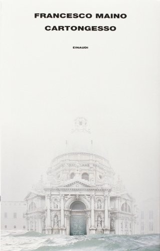 Francesco Maino: Cartongesso (Hardcover, 2014, Einaudi)