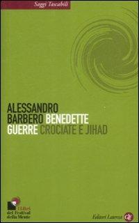 Alessandro Barbero: Benedette guerre (Italian language, 2009, Laterza)