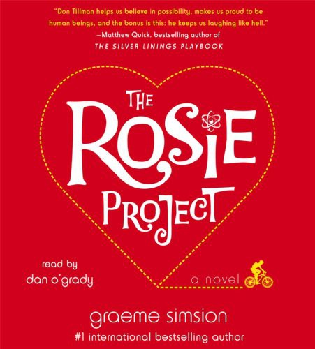 Graeme Simsion, Dan O'Grady: The Rosie Project (AudiobookFormat, 2013, Simon & Schuster Audio)