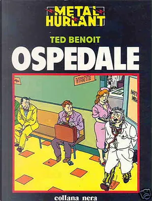 Ted Benoit: Ospedale (Paperback, italiano language, 1983, La nuova frontiera)