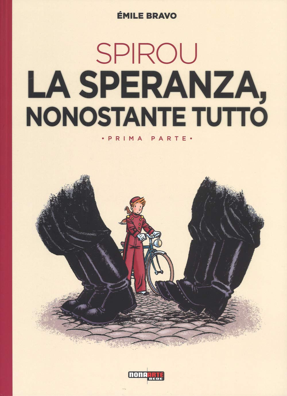 Émile Bravo: Spirou (Hardcover, italiano language, 2018, Editoriale Cosmo)