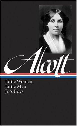 Louisa May Alcott: Little women (2005, Library of America, Distributed to the trade in the U.S. by Penguin Putnam)