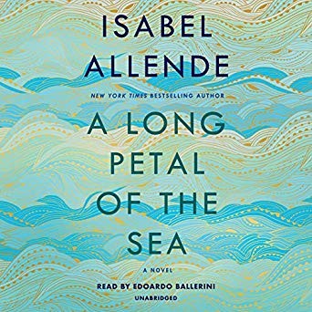 Isabel Allende: A long petal of the sea: a novel (AudiobookFormat, 2020, Random House Audio, an imprint of the Penguin Random House Audio Publishing Group)