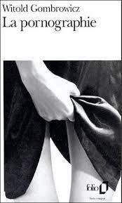 Witold Marian Gombrowicz: La pornographie (French language)