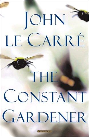 John le Carré: The Constant Gardener (Hardcover, 2000, Scribner)