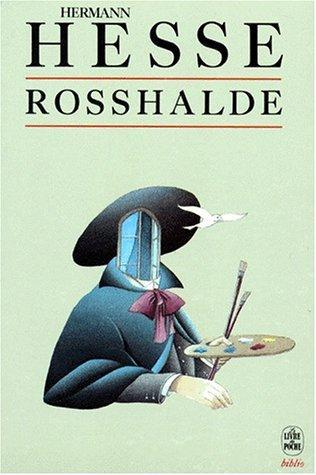 Herman Hesse: Rosshalde (French language, 1991)