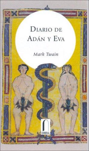 Mark Twain: Diario de Adán y Eva (Paperback, Spanish language, 2003, Umbral)