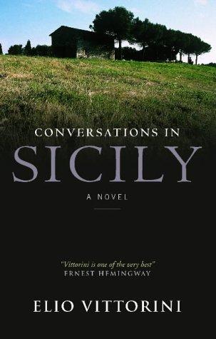 Elio Vittorini: Conversations in Sicily (Paperback, 2004, Canongate Books Ltd)