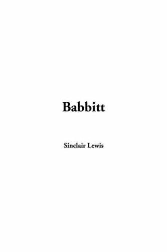 Sinclair Lewis: Babbitt (Paperback, 2004, IndyPublish.com)