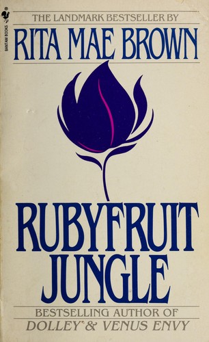 Rita Mae Brown: Rubyfruit jungle (1988, Bantam Books)