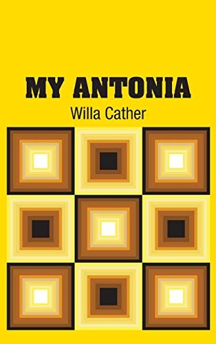 Willa Cather: My Antonia (2018, Simon & Brown)