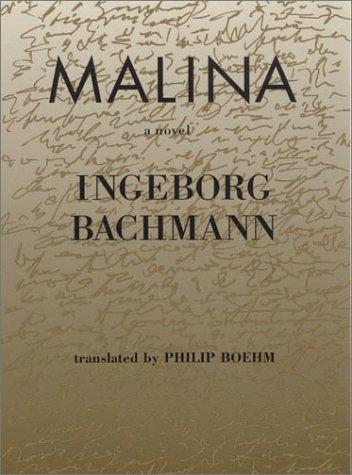 Ingeborg Bachmann: Malina (Hardcover, 1990, Holmes & Meier Publishers)