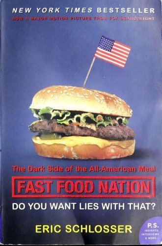 Eric Schlosser: Fast Food Nation (2006, Harper Perennial)