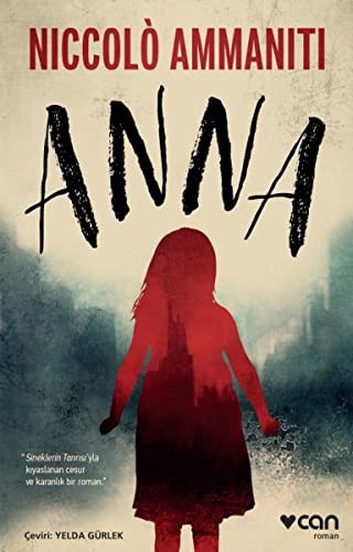 Niccolo Ammaniti: Anna (Paperback, 2018, Can Yayinlari)