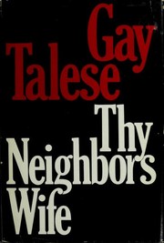 Gay Talese: Thy neighbor's wife (1980, Doubleday)