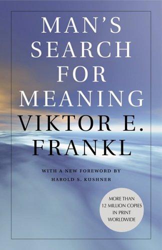 Viktor E. Frankl: Man's Search for Meaning (Paperback, 2006, Beacon Press)