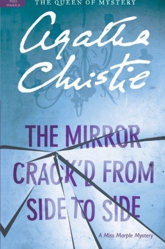 Agatha Christie: The Mirror Crack'd from Side to Side : A Miss Marple Mystery (2011, Harper Paperbacks)