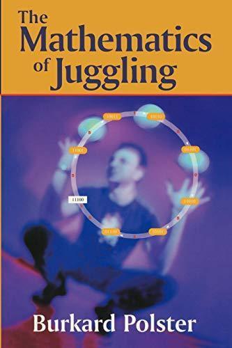 Burkard Polster: The mathematics of juggling (2003)