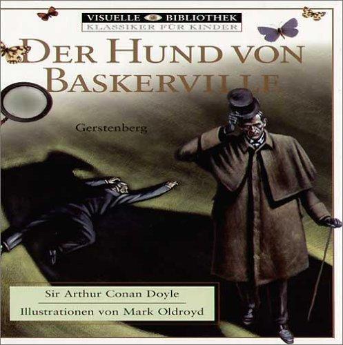 Mark Oldroyd, Arthur Conan Doyle: Der Hund von Baskerville. (German language, 2001, Gerstenberg)