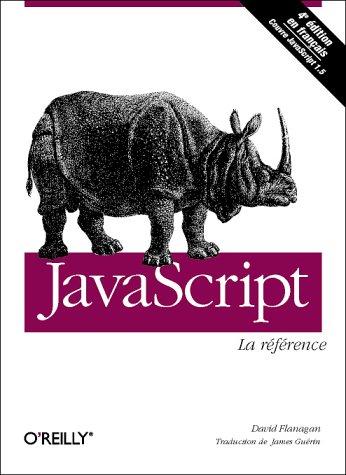 James Guérin, David Flanagan: JavaScript (French language, 2002, O'Reilly)