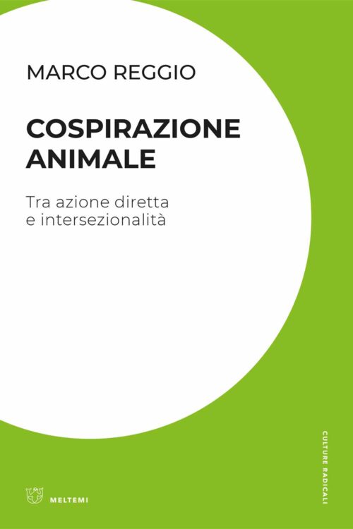 Marco Reggio: Cospirazione animale (Paperback, Italiano language, 2022, Meltemi)