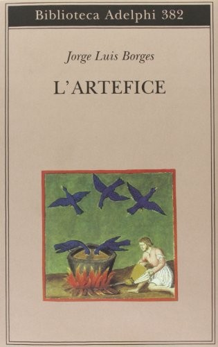 Jorge Luis Borges: L'artefice (Paperback, 1999, Adelphi)