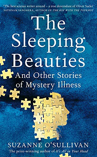 Suzanne O'Sullivan: The Sleeping Beauties (Hardcover, 2021, Picador)