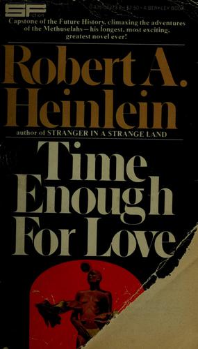 Robert A. Heinlein: Time Enough for Love (Paperback, 1974, Berkley Medallion)
