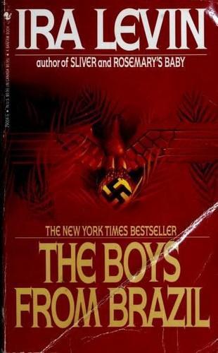 Ira Levin: The Boys from Brazil (1991)