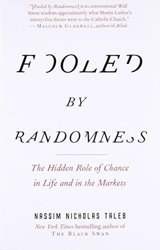 Nassim Nicholas Taleb: Fooled by Randomness (2005, Texere)