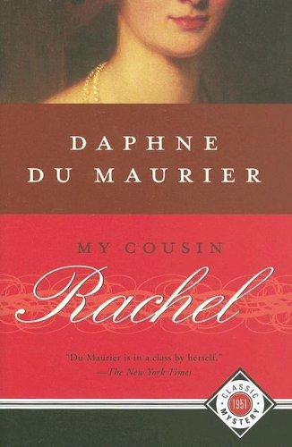 Daphne du Maurier: My Cousin Rachel (Hardcover, 2006, Black Dog & Leventhal Publishers)