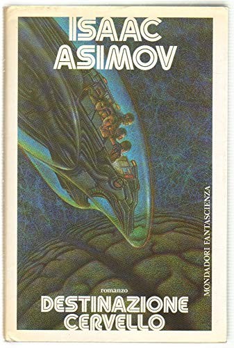 Isaac Asimov: Destinazione cervello (Paperback)