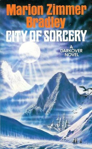 Marion Zimmer Bradley: City of sorcery (1986, Arrow Books)