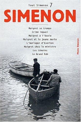 Georges Simenon: Tout Simenon, centenaire tome 7 (Paperback, French language, 2002, Omnibus)