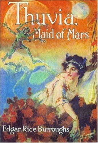 Edgar Rice Burroughs: Thuvia, Maid of Mars (Paperback, 2001, Quiet Vision Pub)